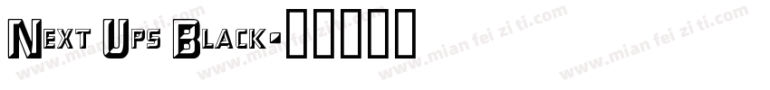 Next Ups Black字体转换